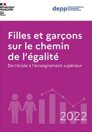 Couverture de la publication Filles et garçons sur le chemin de l'égalité, de l'école à l'enseignement supérieur, direction de l'évaluation, de la prospective et de la performance, édition 2022 (jpg) 