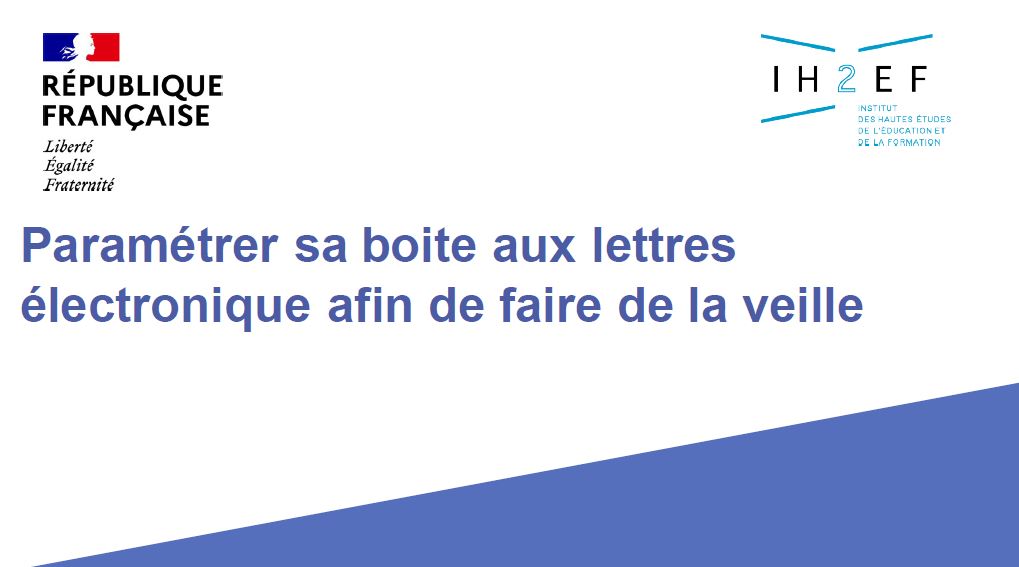 Illustration diaporama Paramétrer sa boîte aux lettres pour faire de la veille - Dossier Veille informationnelle