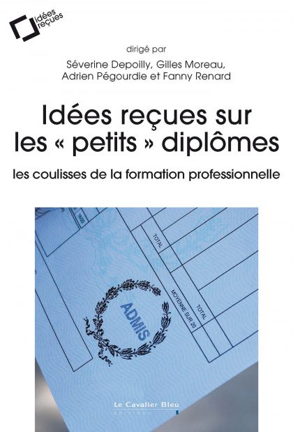 Couverure ouvrage Idées reçues sur les petits diplômes
