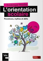 Couverture L'orientation scolaire paradoxes mythes défis