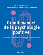 couverture grand manuel de la psychologie positive