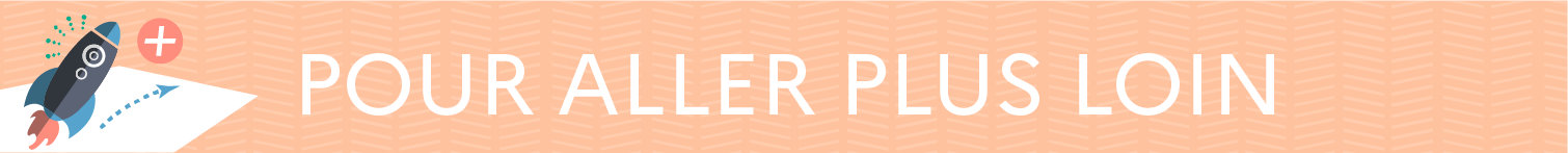 Pour aller plus loin